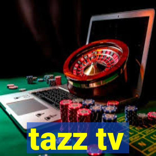 tazz tv